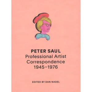 Peter Saul - Professional Artist Correspondence